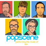 Popscene Performing the Music of Blur 