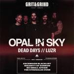 OPAL IN SKY, DEAD DAYS & LUZR at THE MANSION (Kingston)