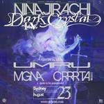 Ninajirachi presents Dark Crystal 4.0 with UMRU & MGNA Crrrta (Live)