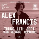 ALEX FRANCIS AT SPUN RECORDS WORTHING