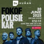Fokofpolisiekar LIVE at Be Human