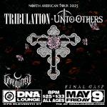 Tribulation & Unto Others