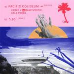 Pacific Coliseum (Teen Daze), Cale Parks and Mac Mystic B2B Carlo Z