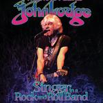 The Moody Blues' John Lodge - Singer in a Rock and Roll Band