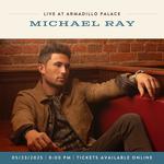 An Acoustic Evening with Michael Ray @ Armadillo Palace
