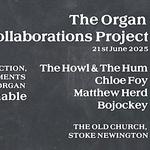 The Organ Collaborations Project: June 2025