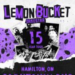 Lemon Bucket Orkestra. 15 years. A party. A tour. THE HAMILTON STOP.