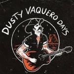 Dusty Vaquero Days 2025