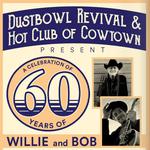 Celebrating 60 Years of Willie & Bob