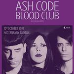 Ash Code + Blood Club