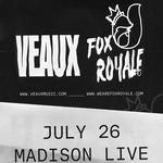 VEAUX + Fox Royale