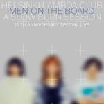 Helsinki Lambda Club 12th Anniversary Special Live Men on the Board~A Slow Burn Session~ 1st Stage