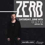 ZERB @ Aura