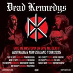 "Give Me Dystopia or Give Me Death” Australia & New Zealand Tour September 2025