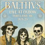 Oxbow Live Presents: BALTHVS