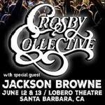 Crosby Collective w/ Jackson Browne
