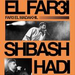 EL FAR3I x SHBASH x HADI Live at Metro
