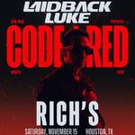 Laidback Luke: CODE/RED at Rich's Houston
