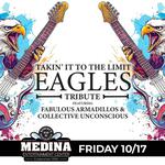 TAKIN' IT TO THE LIMIT-EAGLES TRIBUTE featuring FABULOUS ARMADILLOS & COLLECTIVE UNCONSCIOUS