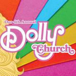 Dolly Church! A Pride Worship Service