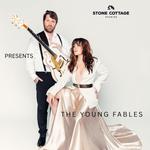 STONE COTTAGE presents THE YOUNG FABLES