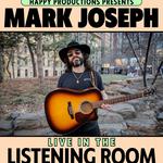 Mark Joseph @ The Listening Room - Happy Productions, Cambridge, MN
