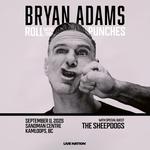 Bryan Adams with The Sheepdogs