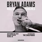 Bryan Adams with The Sheepdogs