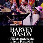 Harvey Mason TRIO Featuring Gonzalo Rubalcaba & Felix Pastorius