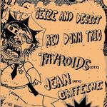 Rev Down Trio, Thyroids, Jean Caffeine and Seize and Desist @ Lamplighter