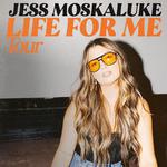 Life For Me Tour