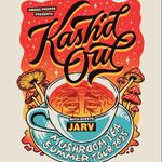 Kash'd Out "Mushroom Tea Summer Tour 2025"  at Culture Room w/ Jarv