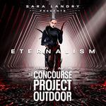 Sara Landry: ETERNALISM at The Concourse Project (Outdoors)