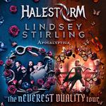 Halestorm & Lindsey Stirling: The Neverest Duality Tour