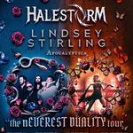 Halestorm & Lindsey Stirling: The Neverest Duality Tour