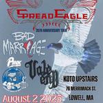 Spread Eagle w/s/g Bad Marriage