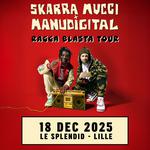 Skarra Mucci X Manudigital @LILLE(59)
