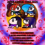 🐙JAPAN -KANSAI- TOUR 2025🐙