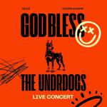 GOD BLESS THE UNDERDOGS: Live Experience 2025