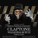 GP25: Claptone, Walker & Royce
