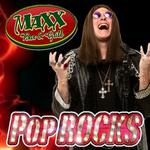 Pop Rocks at Maxx Bar