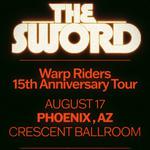 The Sword - Warp Riders : The 15th Anniversary Tour