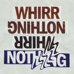 WHIRR & NOTHING at the Fillmore