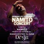 NAMITO IN MANCHESTER