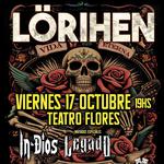 LÖRIHEN vuelve al TEATRO FLORES!!!