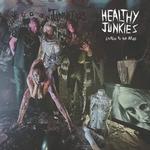 Healthy Junkies + Kid Klumsy + Fyzz Wallis
