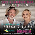 Luke O'Shea and Lyn Bowtell - Love & Laughter @ North Tamworth Bowling Club