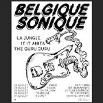 BELGIQUE SONIQUE TRIPLE BILL THE GURU GURU / IT IT ANITA / LA JUNGLE