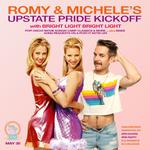 Romy & Michele's Upstate Pride Kickoff with Bright Light Bright Light