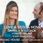 Songwriter Club Vol.6 : Love and Bossa Nova w/ Daniela Soledade, and Nate Najar. at the Jack Kerouac House St.Petersburg Florida.